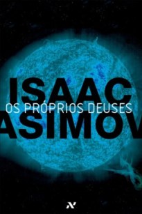 Os-Proprios-Deuses-Isaac-Asimov-Editora-Aleph-250x375